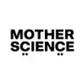 Mother Science